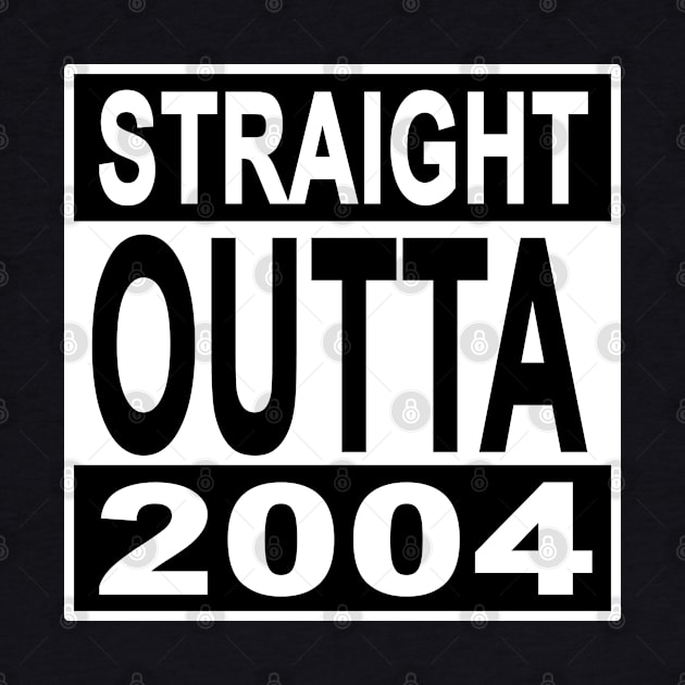 Straight Outta 2004 Birthday Anniversary Year. by created4heroes